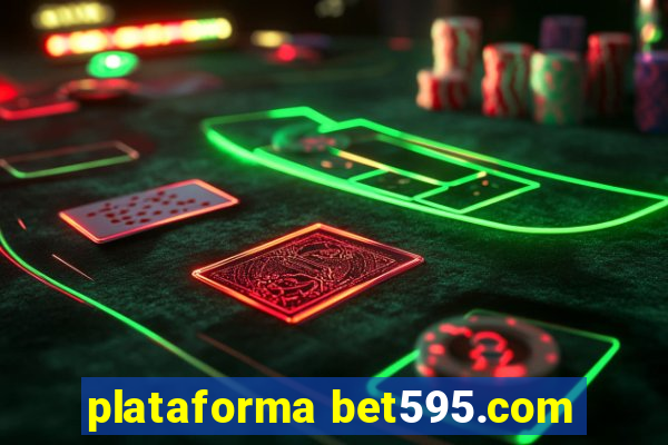 plataforma bet595.com